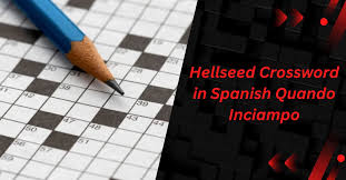 hellseed crossword in spoanish